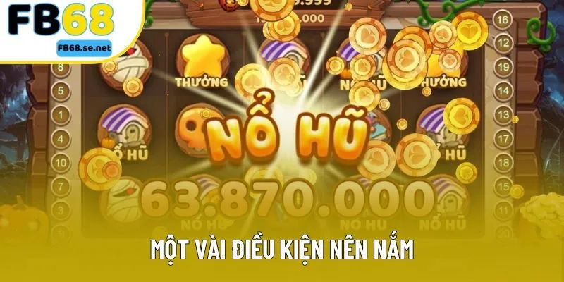 Một vài điều kiện nên nắm