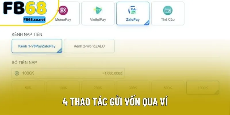 4 thao tác gửi vốn qua ví